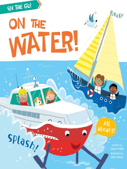 Title details for On the Water! by Claire Philip - Available